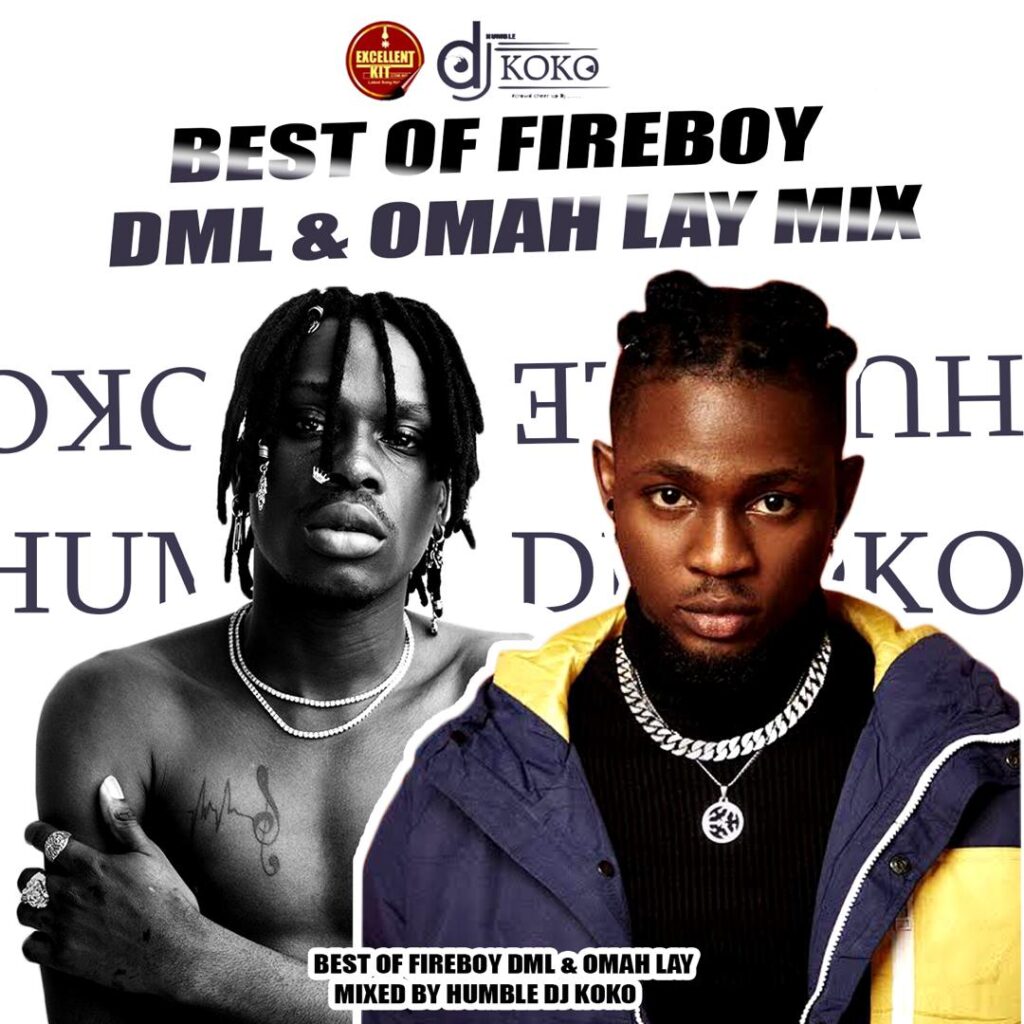 Best Of Fireboy & Omah Lay DJ Mix - Omah Lay VS Fireboy Mixtape
