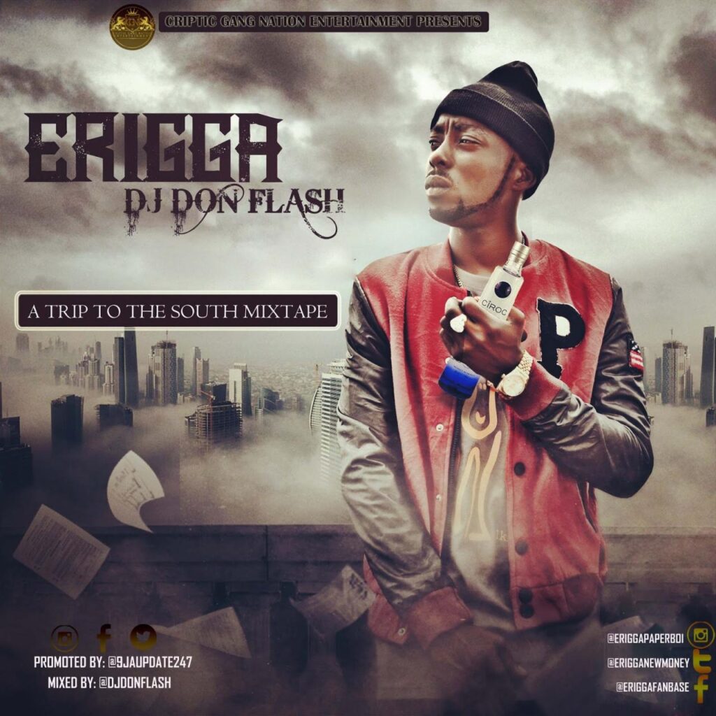 Erigga - A Trip To The South (Album) Mixtape