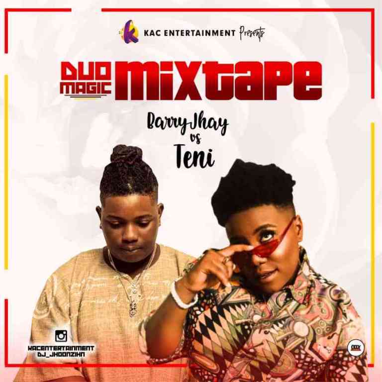 Best Of Barry Jhay Vs Teni Dj Mixtape