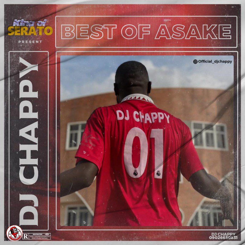 DJ Chappy – Best Of Asake Mixtape (Hot Mix)