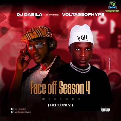 DJ Dabila Brain Bursting Mix – Face Off Mixtape Season 4 (Ft. Voltage Of Hype)
