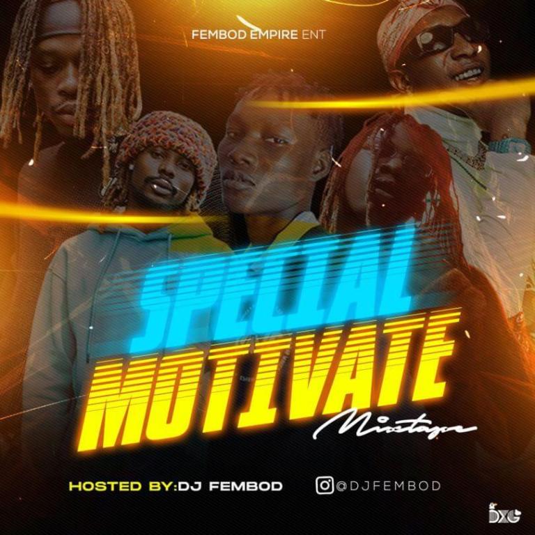 DJ Fembod Fantastic Mix – Special Motivate Mixtape