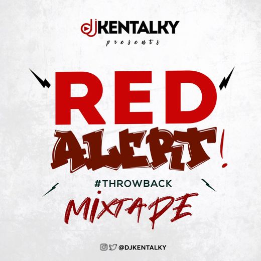 DJ Kentalky – Red Alert Throwback Mix (Nigeria Old School Party Hits)