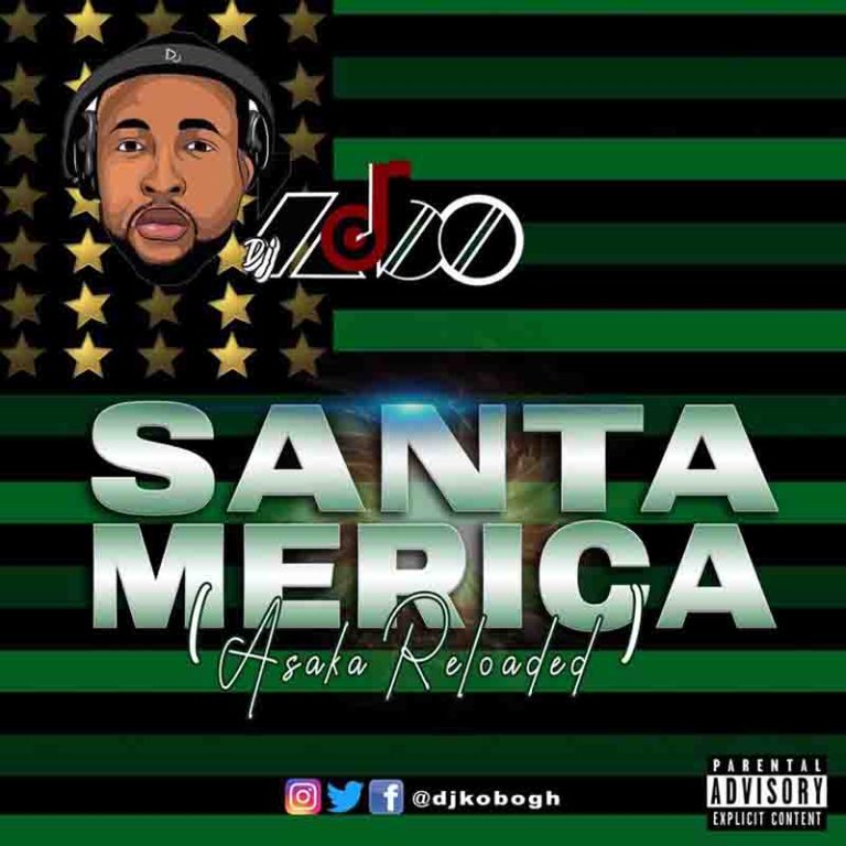 Dj Kobo – Santa Merica (Asaka Songs) Mixtape