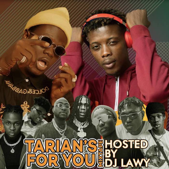 DJ Lawy x Tarian – For You (2020 Latest Mixtape)