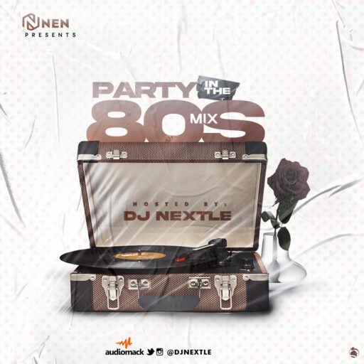 DJ Nextle Old Skool Mixtape – Party In The 80s