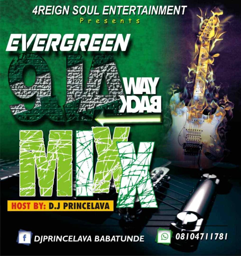 DJ Princelava - Evergreen 9ja Old school Mix