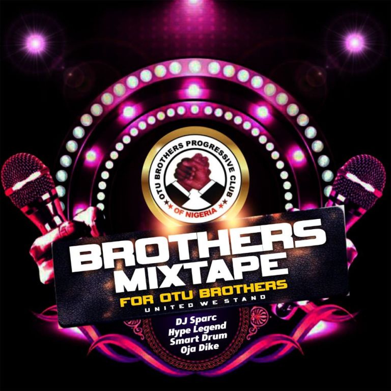 DJ Sparc Hype Mix – Brothers Mixtape Ft. Hype Legend, Smart Drums & Ojadike DJ Sparc Hype Mix – Brothers Mixtape Ft. Hype Legend, Smart Drums & Ojadike