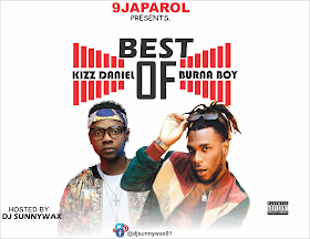 Dj sunnywax – Best of Kizz daniel vs Burna boy