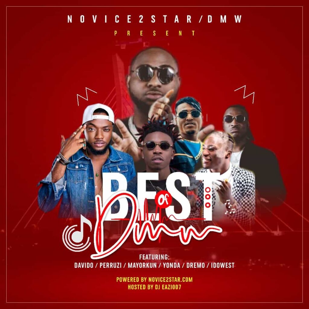 [Updated] Best Of DMW Dj Mixtape (All DMW Songs)