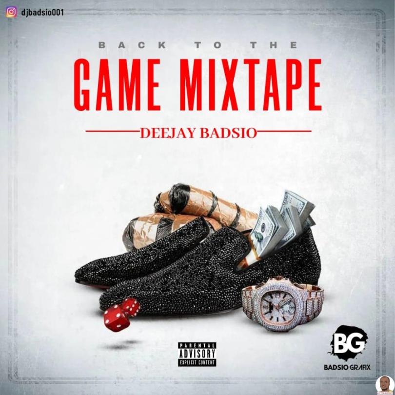 DJ Badsio — Back To The Game Mix (Hot Mixtape)