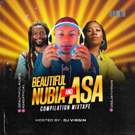 Dj Virgin Mix – Asa & Beautiful Nubia Compilation Mixtape