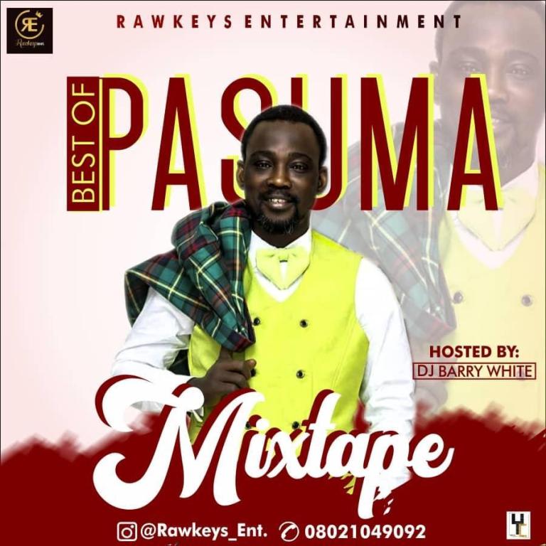 Best of Pasuma Mixtape !!