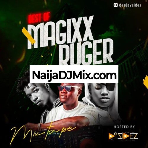 Best Of Ruger Songs DJ Mix; Mixtape Best Of Ruger Songs DJ Mix; Mixtape