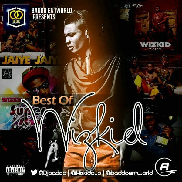 Dj Baddo – Best Of Wizkid Mixtape