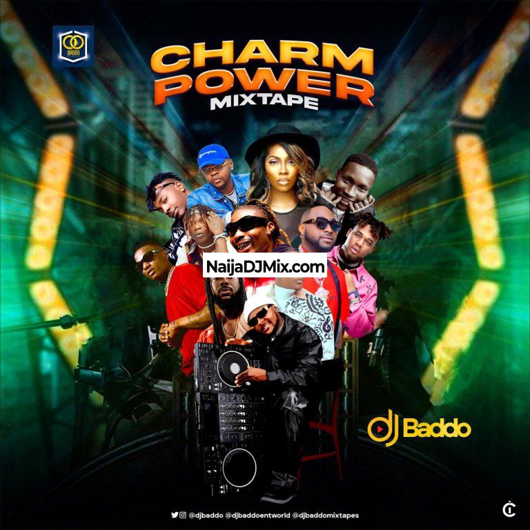 DJ Baddo – Charm Power Afrobeats Mixtape