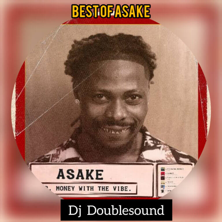 DJ Doublesound – Best Of Asake Mixtape