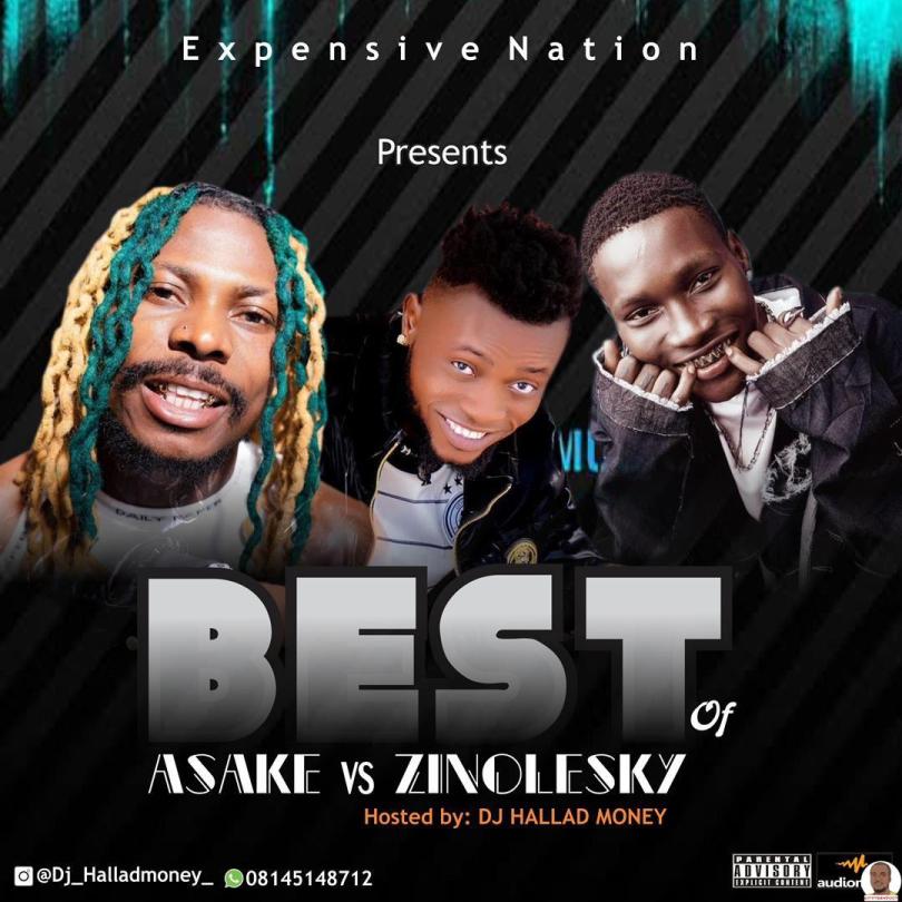 DJ Hallad Money Versus Mix — Best Of Asake vs Zinoleesky Mix
