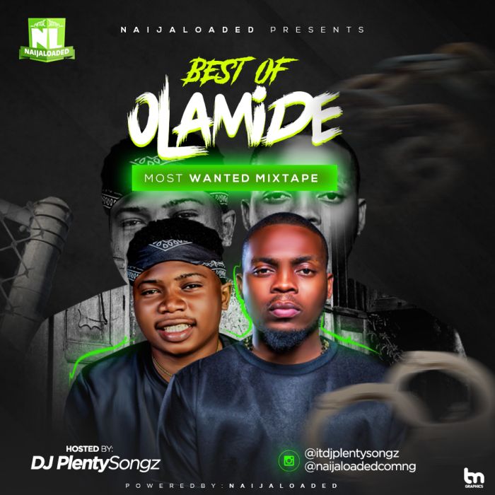 DJ PlentySongz – Best Of Olamide Mega Mix 2019