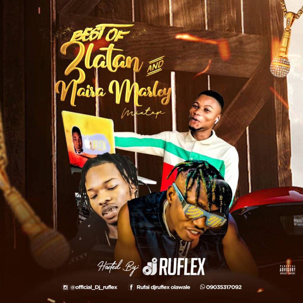 Dj Ruflex - Best Of Naira Marley And Zlatan Mixtape