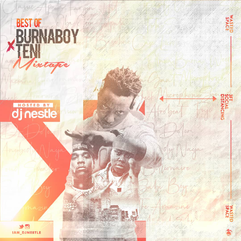 DJ Sagacious – Best Of Burna Boy & Teni Mix