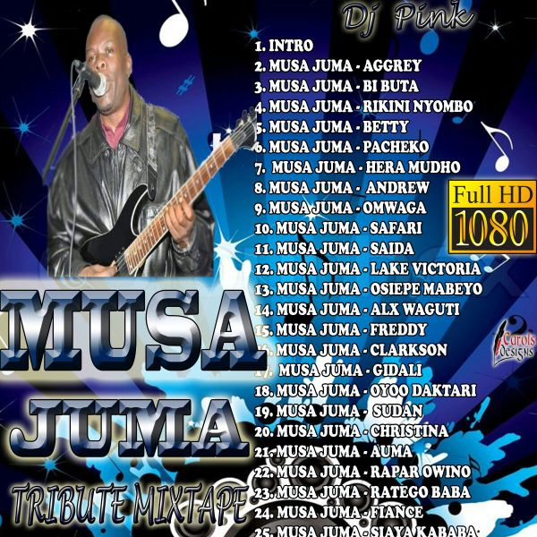 Musa Juma Mixtape (All Musa Juma Mp3 Songs)