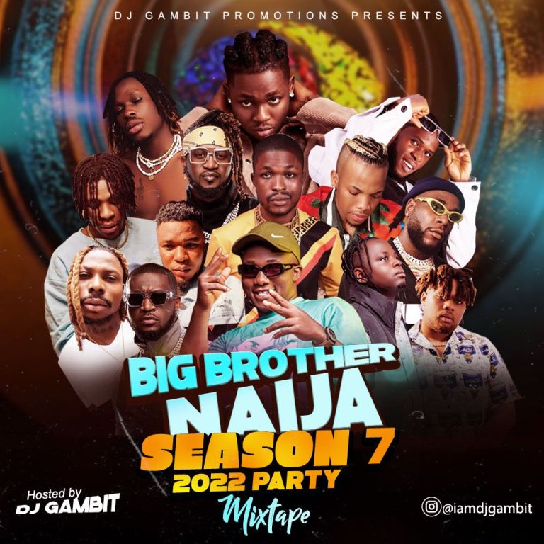 DJ Gambit – Big Brother Naija Season 7 2022 Mixtape (Party Mix)