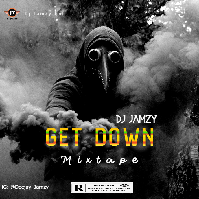 Dj Jamzy Get Down Not Motivational Songs Mixtape - Anti Depression Mix