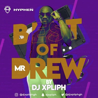 Dj Xpliph - Best of Mr Drew Mix (Brand New Mixtape) Dj Xpliph - Best of Mr Drew Mix (Brand New Mixtape)