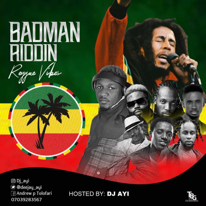 DJ Ayi - Badman Reggae Vibes Mix