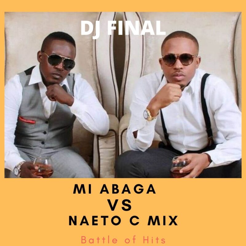 DJ Final – Best of Naeto C VS MI Abaga Mixtape