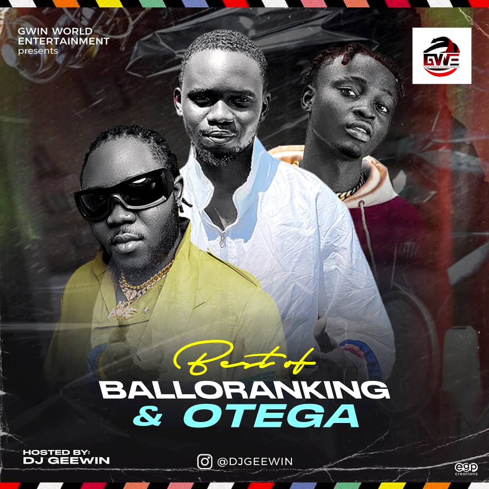 DJ Geewin Best of Balloranking & Otega Hits Mixtape