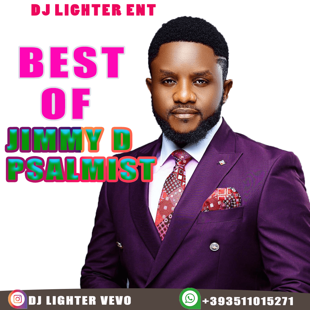 DJ Lighter Best of Jimmy D Psalmist Gospel Mixtape