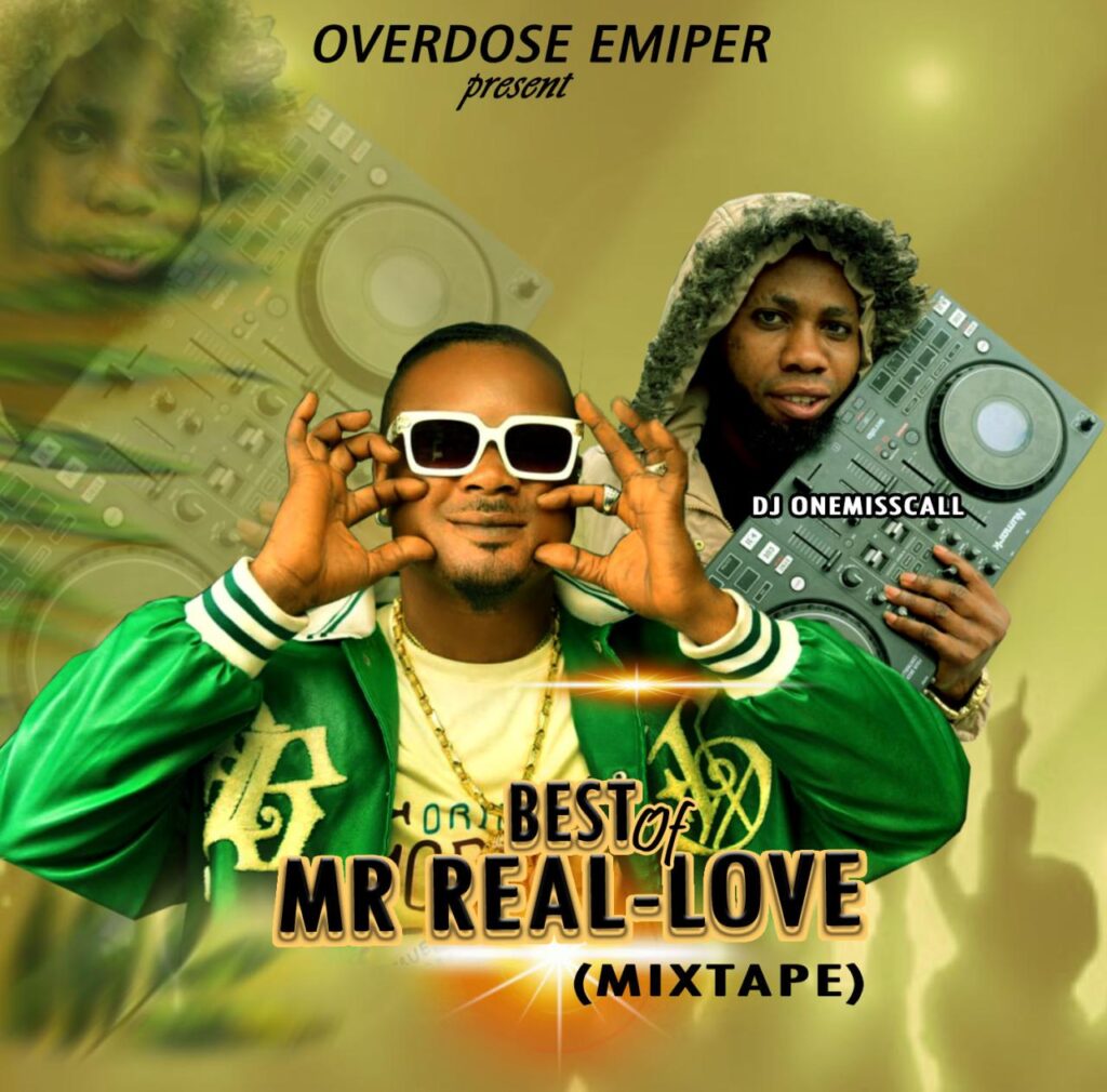 DJ Onemisscall Best of Mr Real Love Vol 1 Mixtape
