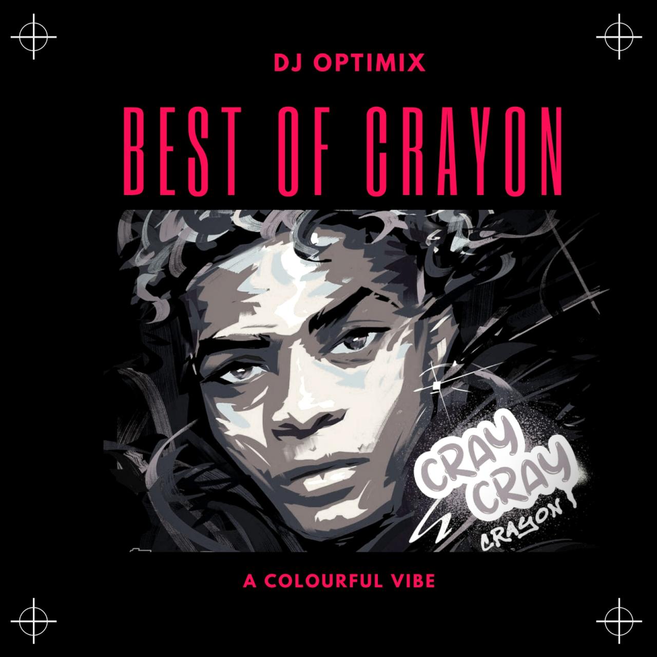 DJ Optimix Best of Crayon All Hit Songs Mix DJ Optimix Best of Crayon All Hit Songs Mix