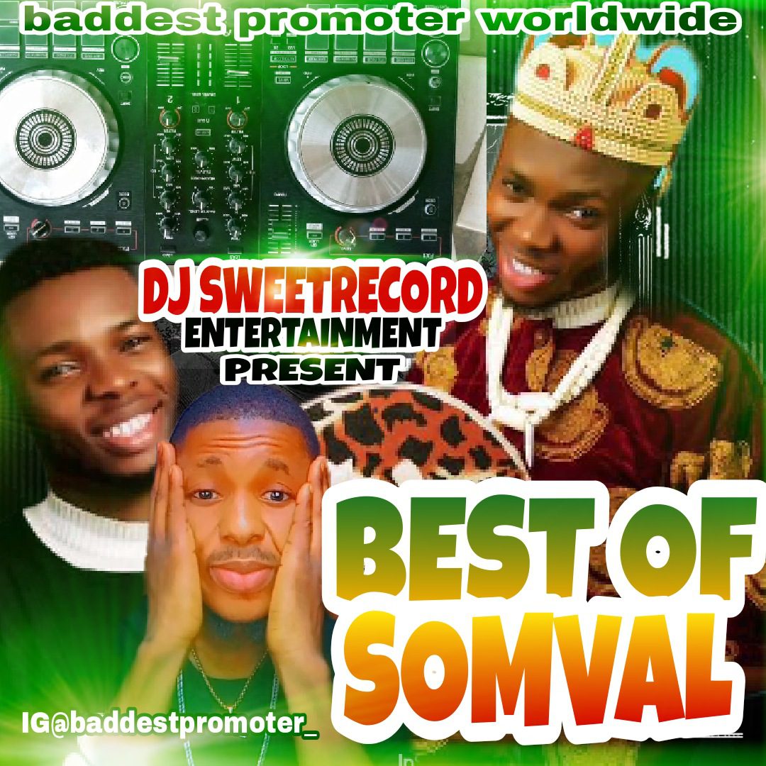 DJ Sweetrecord Best Of Somval Hits Songs Mixtape DJ Sweetrecord Best Of Somval Hits Songs Mixtape