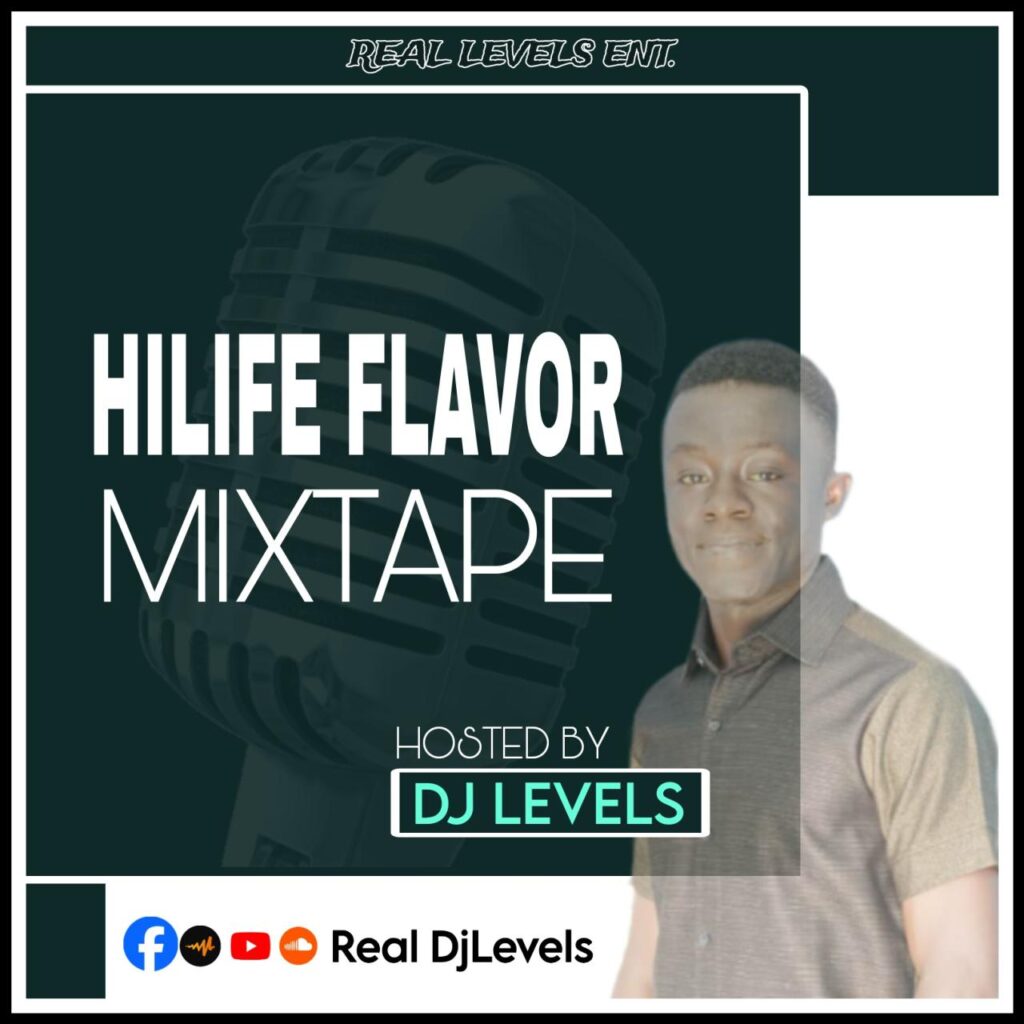 Hilife Flavor Mixtape By Dj Levels