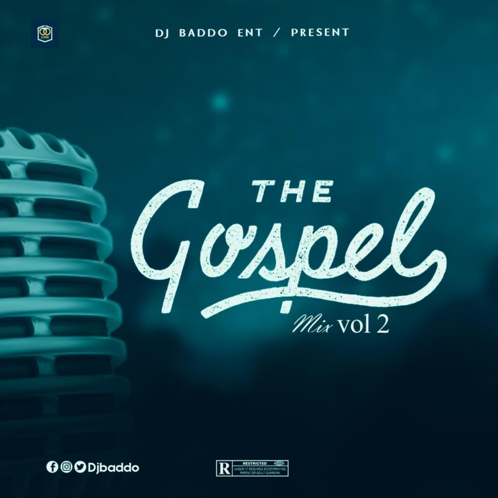 DJ Baddo The Gospel Mixtape 2024 Vol 2