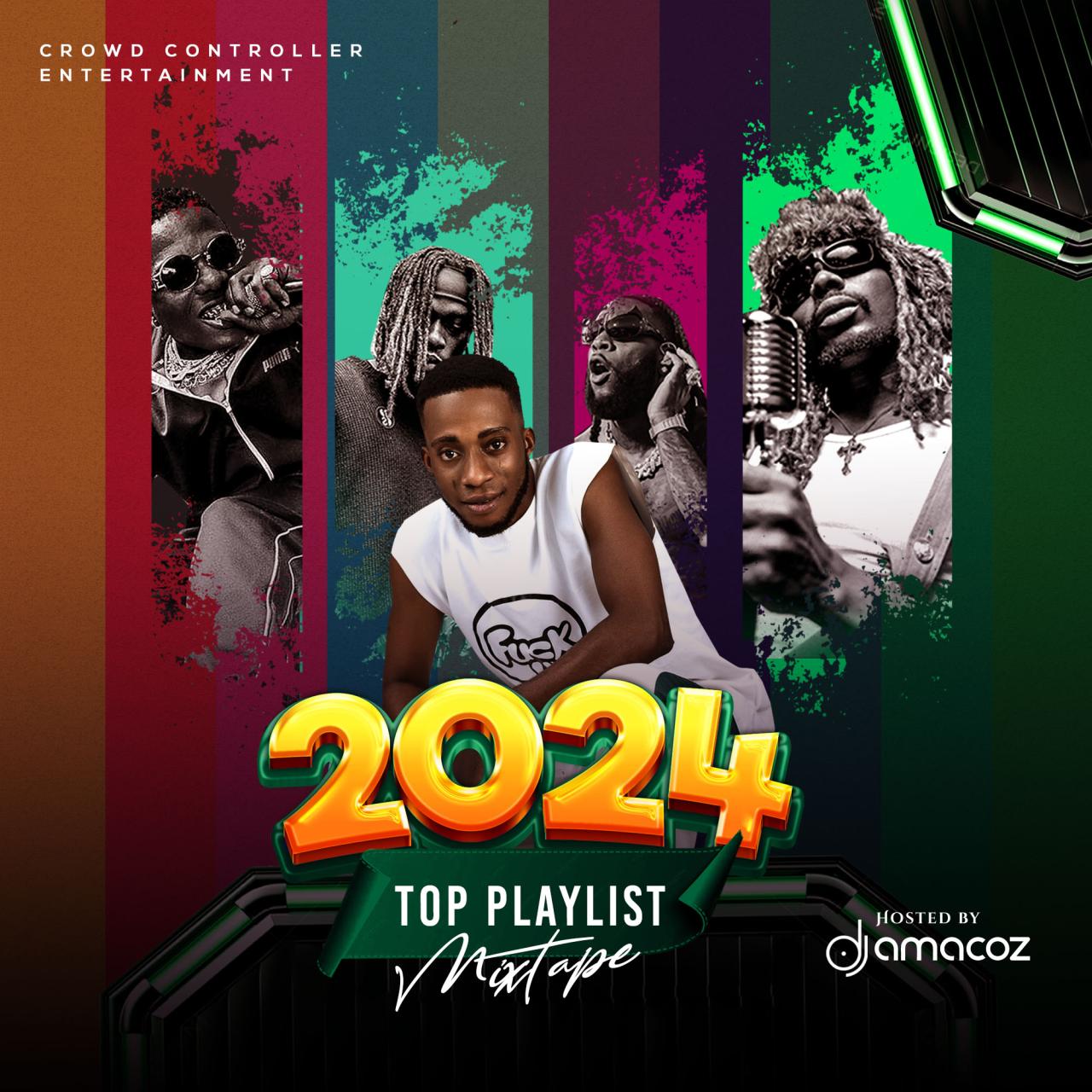 DJ Amacoz Latest 2024 Top Playlist Mixtape DJ Amacoz Latest 2024 Top Playlist Mixtape