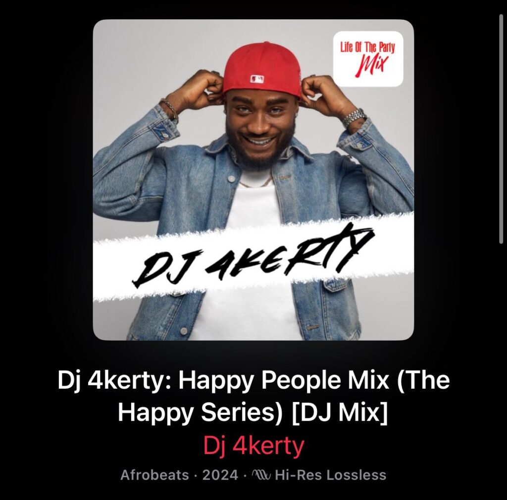 DJ 4Kerty Happy People Afrobeats Mixtape