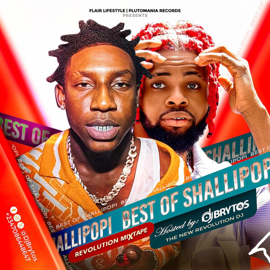 DJ Brytos Best of Shallipopi Revolution Mixtape