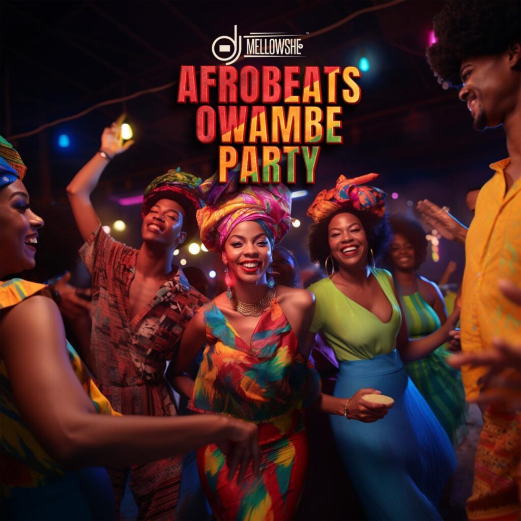 DJ Mellowshe Afrobeats Owambe Party Mixtape