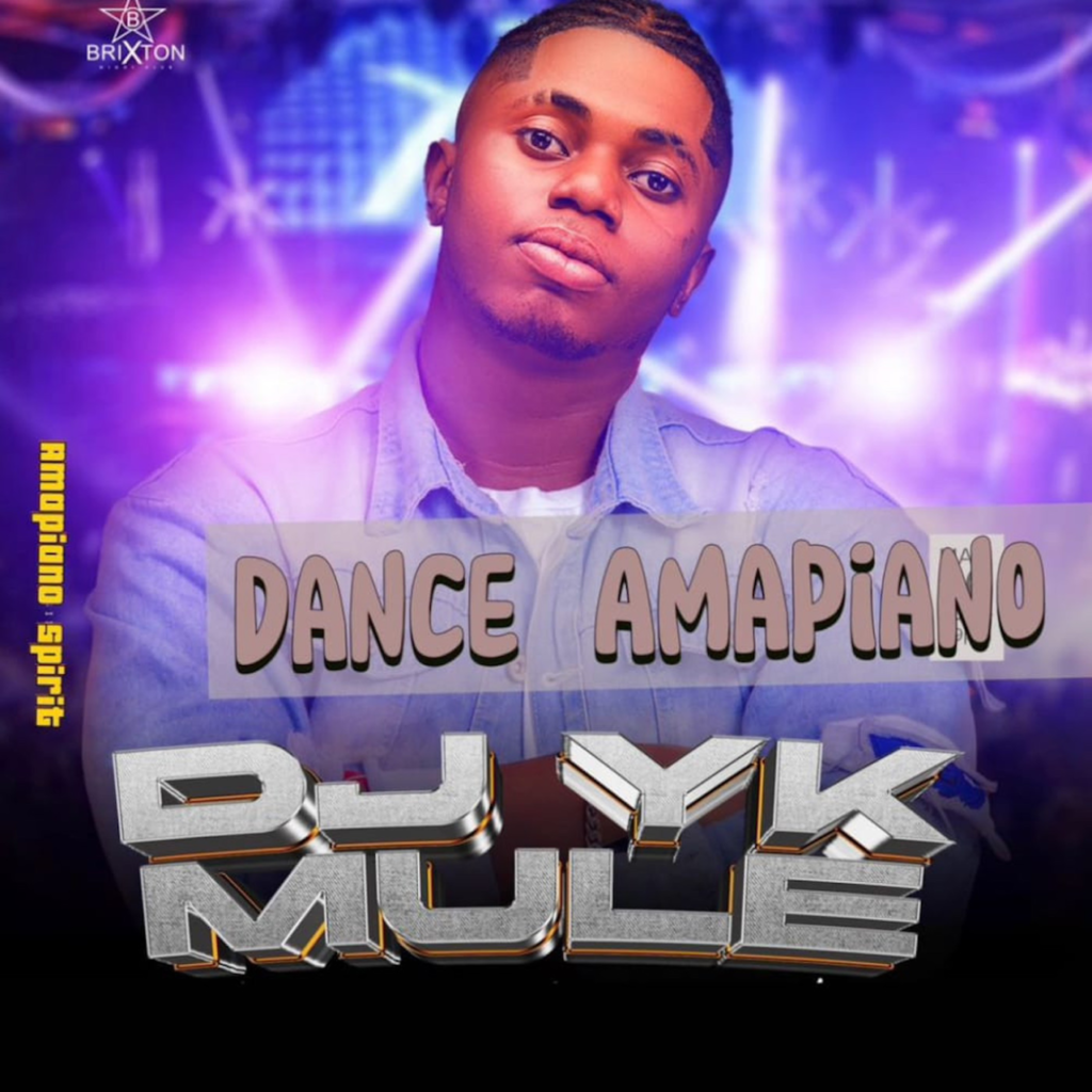 DJ YK Mule Latest Dance Amapiano Mixtape