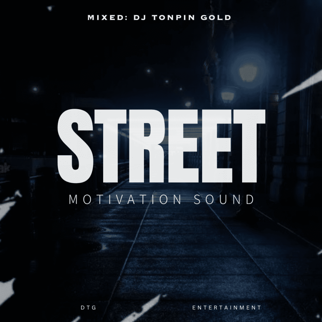 DJ Topin Gold Street Motivation Sound Mixtape