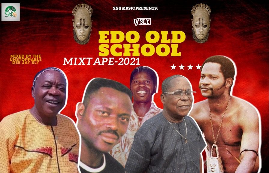 Edo Benin Old School Mixtape By Dj Sly Edo Benin Old School Mixtape By Dj Sly