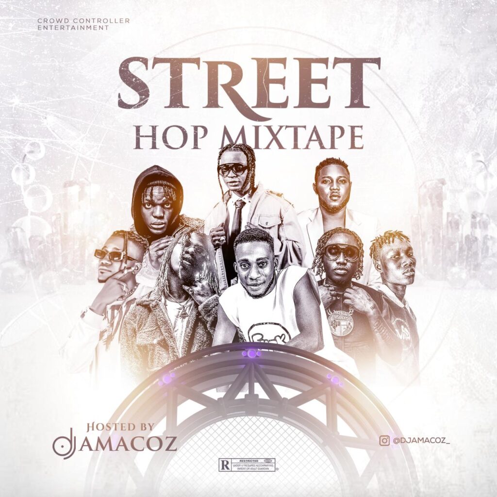 DJ Amacoz Latest Street Hop Jamz Mixtape Featuring Gbolar Mighty, Kohlzy, Prodigi