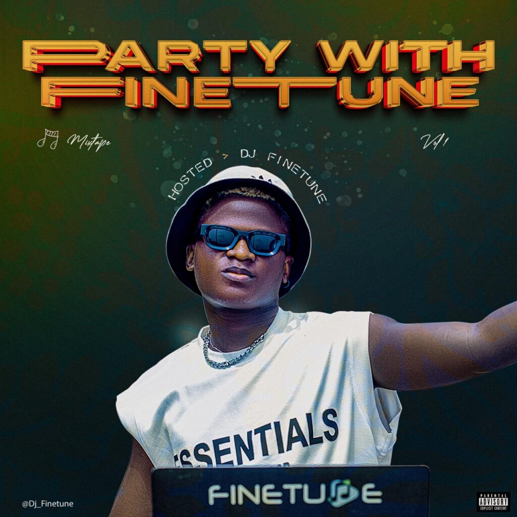 DJ Finetune Party with Finetune Mixtape