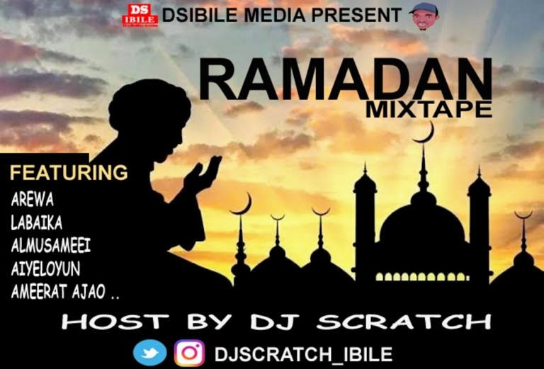 Dj Scratch Ibile – Ramadan Mixtape (Arewa, aiyeloyun…)