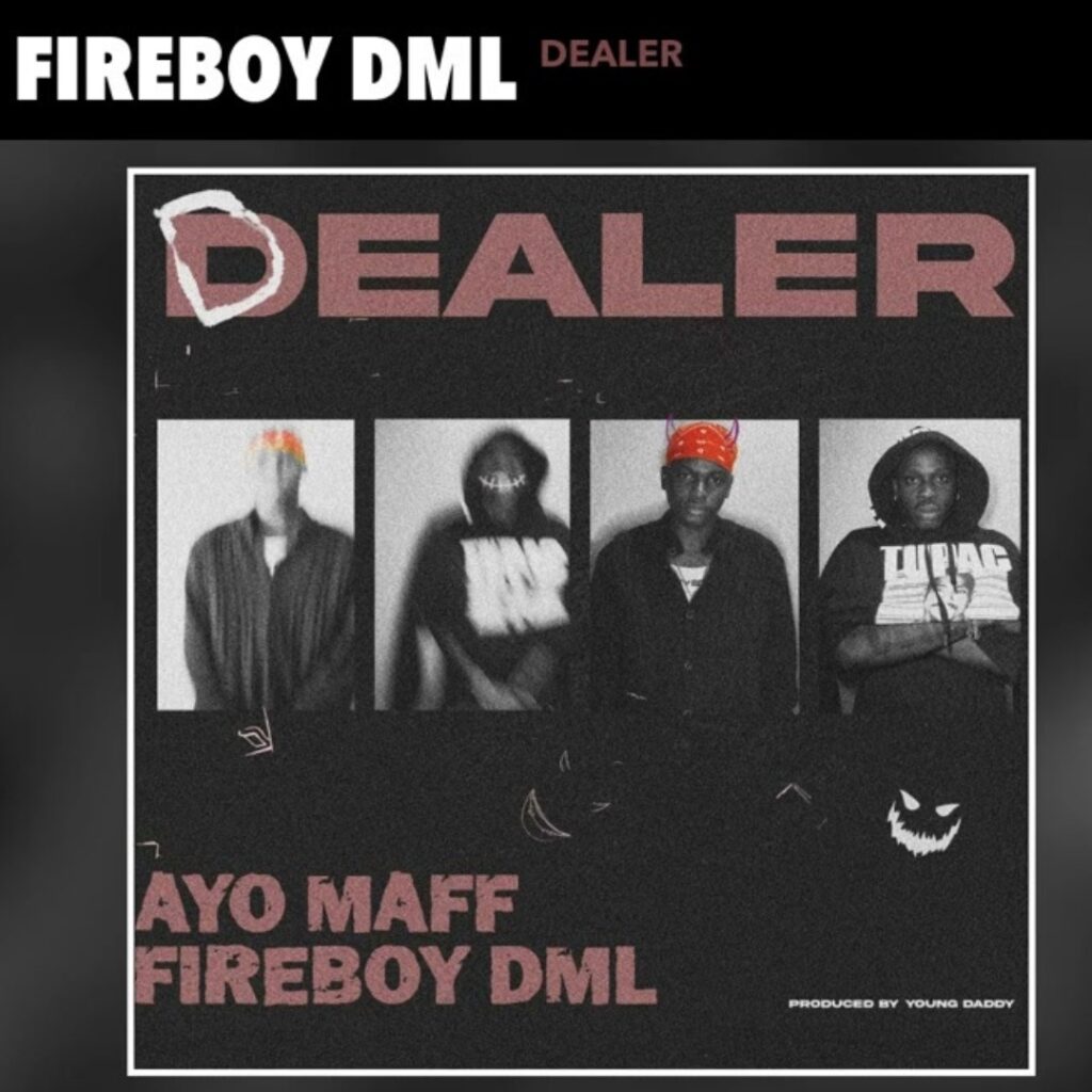 DJ Maskhot Best of Ayo Maff X Fireboy Dealer Mixtape