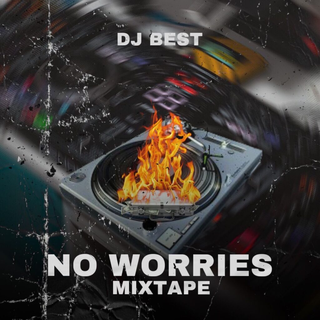 DJ Best No Worries Street Jamz Mixtape